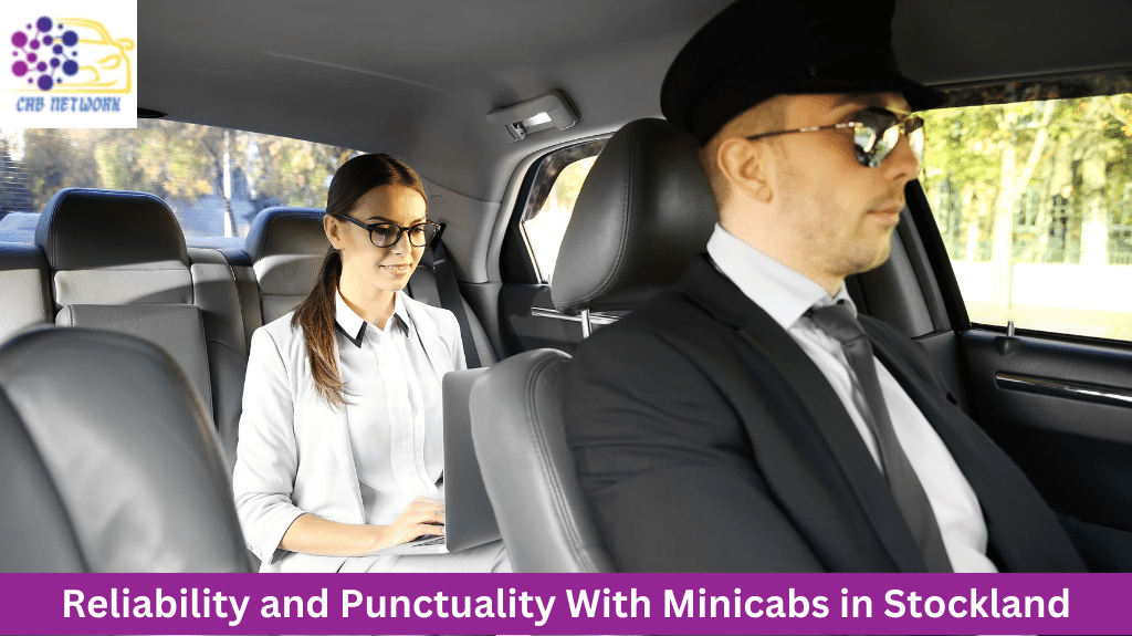 Reliability and Punctuality With Minicabs in Stockland Cardiff